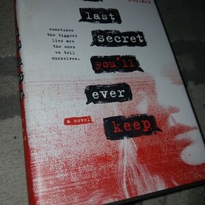 The Last Secret You'll Ever Keep Book By: Laurie Faria Stolarz